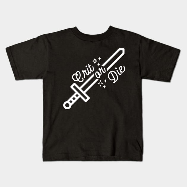 Crit or Die DnD Kids T-Shirt by ballhard